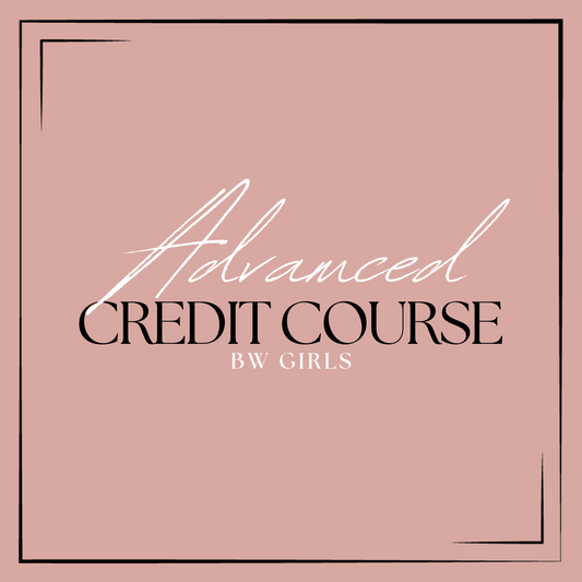 Advanced Credit Course (BW Girls)